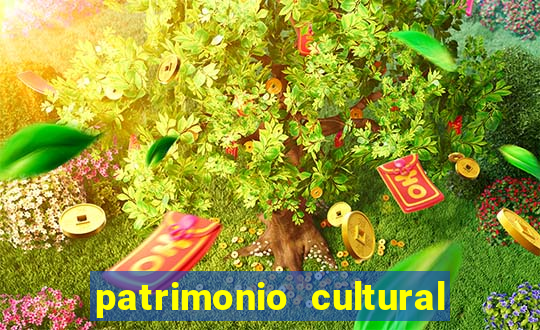 patrimonio cultural material e imaterial da bahia